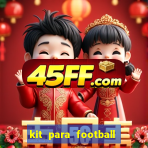 kit para football league 2024